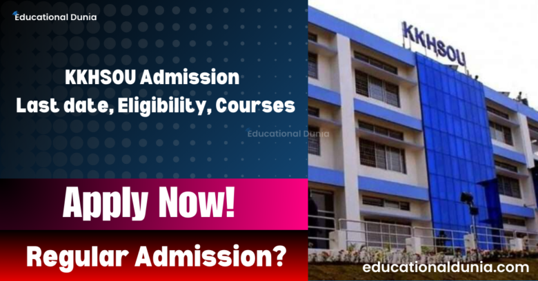 KKHSOU Admission